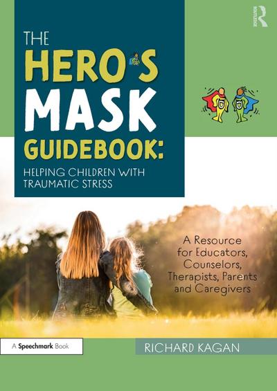 The Hero’s Mask Guidebook