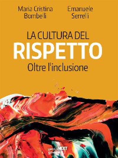 La cultura del rispetto. Oltre l’inclusione