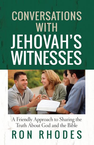 Conversations with Jehovah’s Witnesses