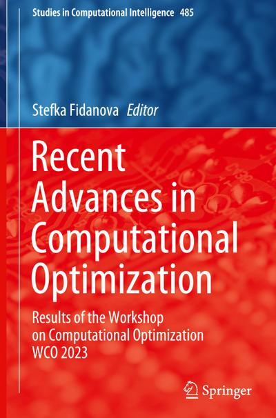 Recent Advances in Computational Optimization