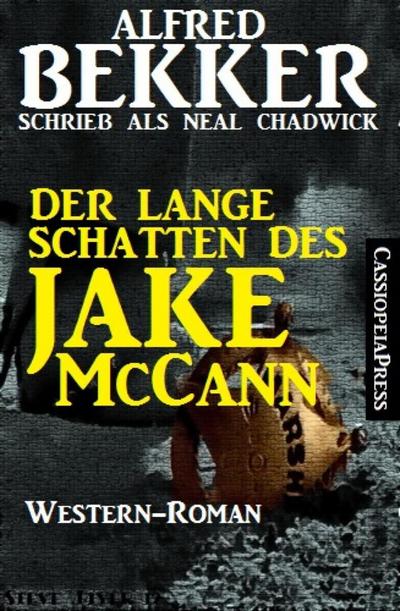 Der lange Schatten des Jake McCann: Western