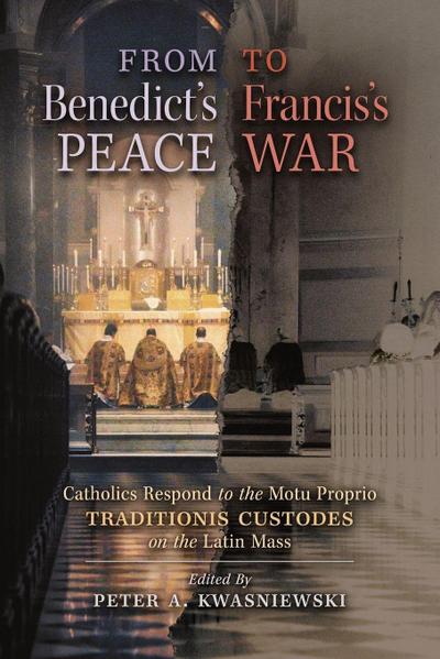 From Benedict’s Peace to Francis’s War