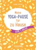 Meine Yoga-Pause für zu Hause von Ulrike Reiche | Ebook