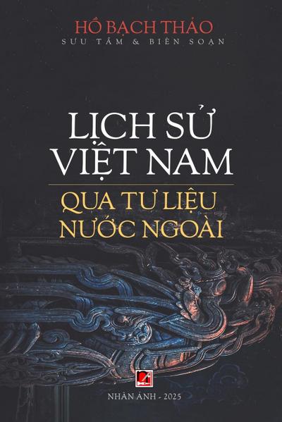 L¿ch S¿ Vi¿t Nam Qua T¿ Li¿u N¿¿c Ngoài (softcover)