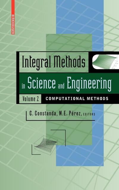 Integral Methods in Science and Engineering, Volume 2