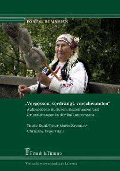 ’Vergessen, verdrängt, verschwunden’