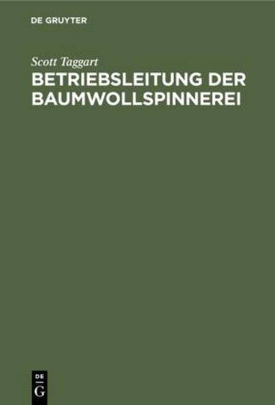 Betriebsleitung der Baumwollspinnerei