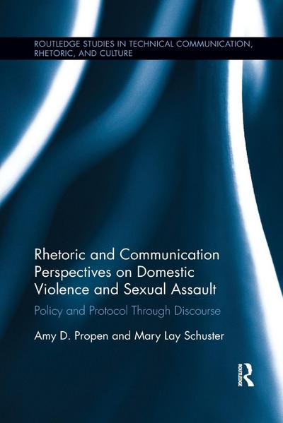 Rhetoric and Communication Perspectives on Domestic Violence and Sexual Assault