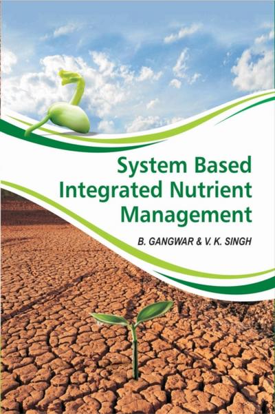 System Based Integrated Nutrient Management