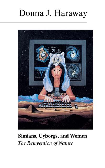 Simians, Cyborgs, and Women