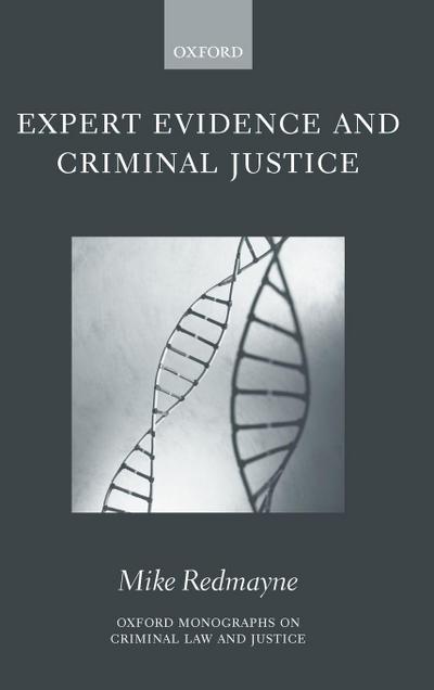 Expert Evidence and Criminal Justice ( Omclj )