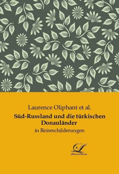 Süd-Russland und die türkischen Donauländer