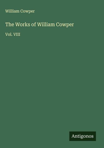 The Works of William Cowper