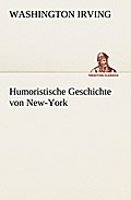 Humoristische Geschichte von New-York