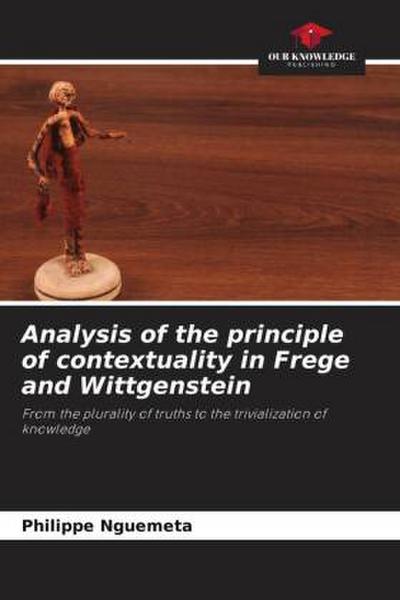 Analysis of the principle of contextuality in Frege and Wittgenstein