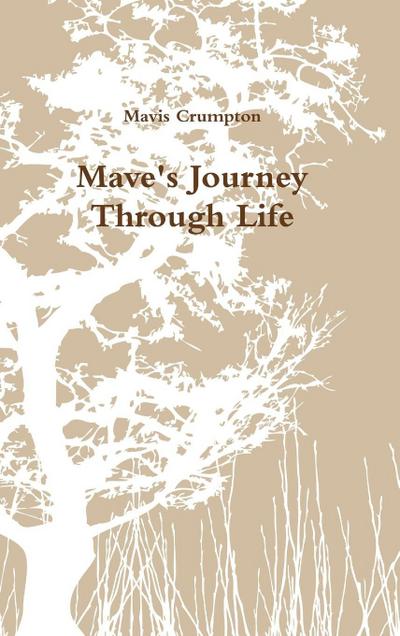 Mave’s Journey Through Life