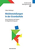 Weichenstellungen in der Grundschule