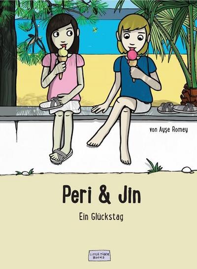 Peri und Jin: Ein Glückstag (Peri & Jin)