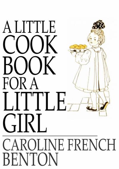 Little Cook Book for a Little Girl