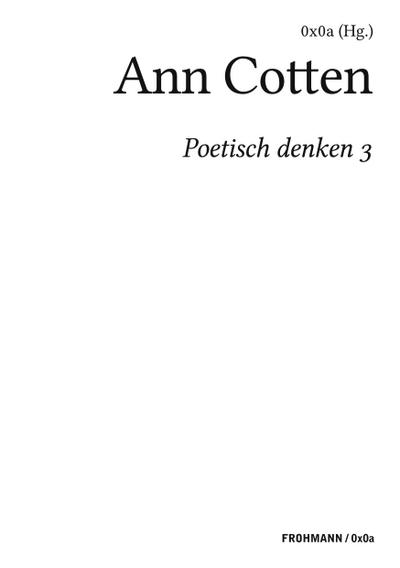 Poetisch denken 3: Ann Cotten