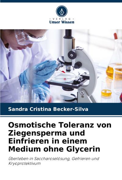 Osmotische Toleranz von Ziegensperma und Einfrieren in einem Medium ohne Glycerin