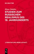 Studien zum russischen Realismus des 19. Jahrhunderts