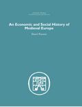Economic and Social History of Medieval Europe