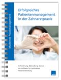 Modernes Praxismanagement - Erfolgreiches Patiente
