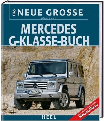 Das neue große Mercedes G-Klasse-Buch