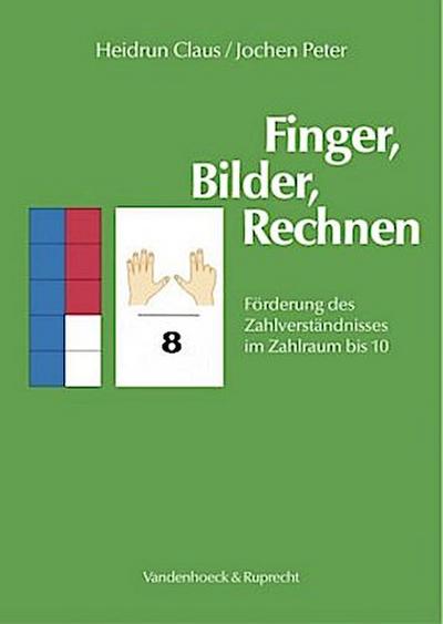 Finger, Bilder, Rechnen - Anleitung und Arbeitsmaterial
