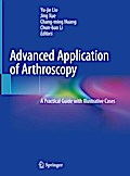 Advanced Application of Arthroscopy