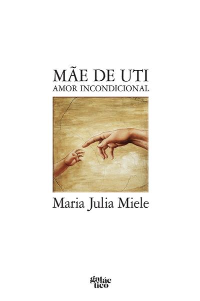 Mãe de UTI