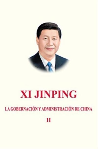Xi Jinping: La Gobernacion Y Administracion de China II