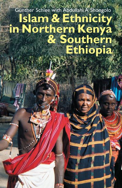 Islam and Ethnicity in Northern Kenya and Southern Ethiopia