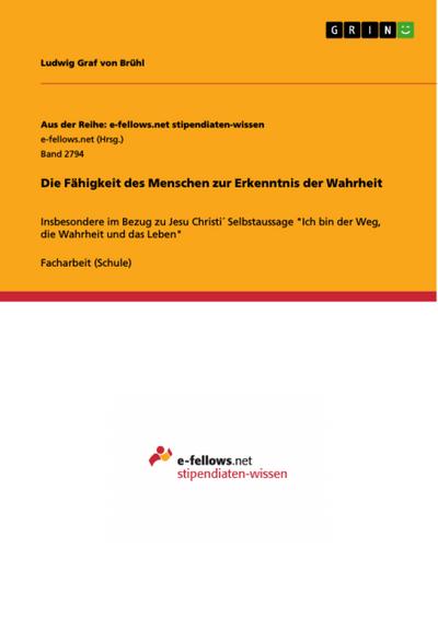 Die Fähigkeit des Menschen zur Erkenntnis der Wahrheit