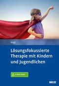 Lösungsfokussierte Therapie mit Kindern und Jugendlichen