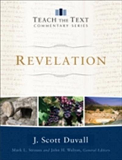 Revelation (Teach the Text Commentary Series)