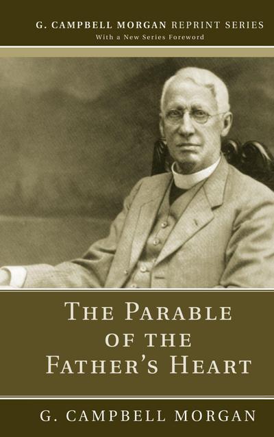 The Parable of the Father’s Heart