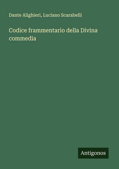 Codice frammentario della Divina commedia