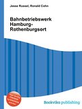 Bahnbetriebswerk Hamburg-Rothenburgsort
