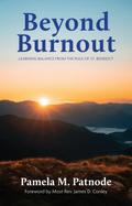 Beyond Burnout