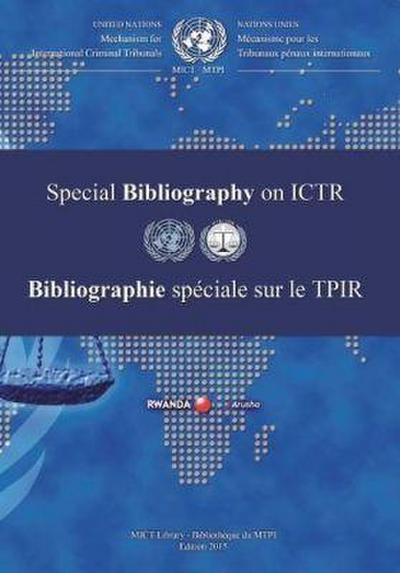 International Criminal Tribunal for Rwanda (Ictr) Special Bibliography