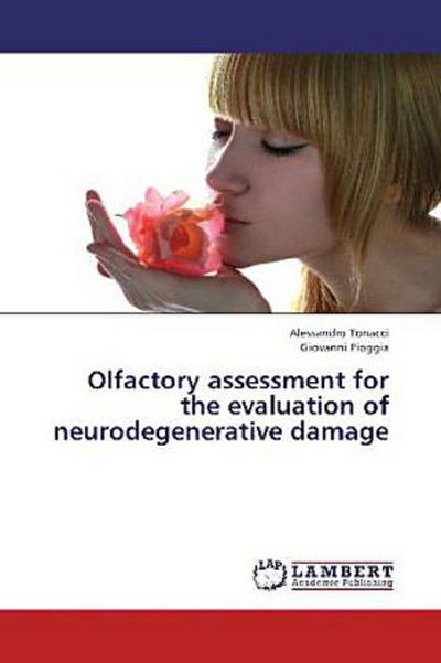 Olfactory assessment for the evaluation of neurodegenerative damage
