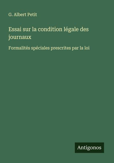 Essai sur la condition légale des journaux