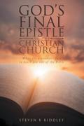 GOD’S FINAL EPISTLE TO THE CHRISTIAN CHURCH