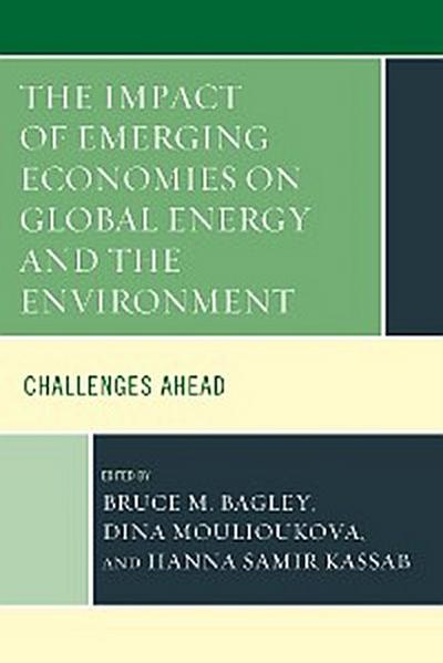 The Impact of Emerging Economies on Global Energy and the Environment