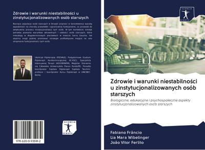 Zdrowie i warunki niestabilno¿ci u zinstytucjonalizowanych osób starszych