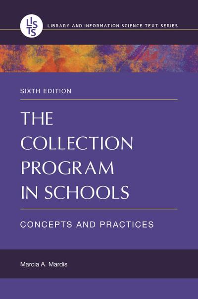 The Collection Program in Schools