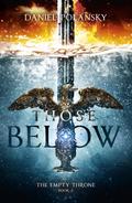 Those Below: The Empty Throne Book 2