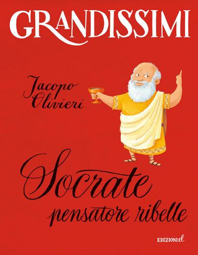 Socrate, pensatore ribelle